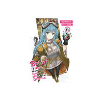 Little, Brown & Company Bofuri: I Don't Want to Get Hurt, so I'll Max Out My Defense., Vol. 6 (light novel) (häftad, eng)