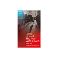 Salt Publishing The Man Who Loved Kuras and Other Stories (häftad, eng)