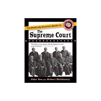 Skyhorse Publishing The Politically Incorrect Guide to the Supreme Court (häftad, eng)