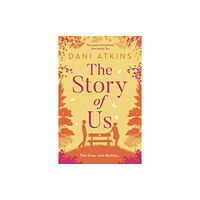 Bloomsbury Publishing PLC The Story Of Us (häftad, eng)