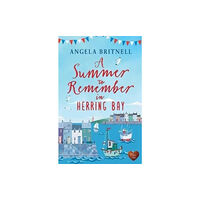 Choc Lit Publishing A Summer to Remember in Herring Bay (häftad, eng)