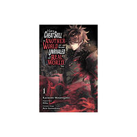 Little, Brown & Company I Got a Cheat Skill in Another World and Became Unrivaled in the Real World, Too, Vol. 1 (manga) (häftad, eng)