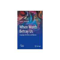 Springer Nature Switzerland AG When Words Betray Us (häftad, eng)