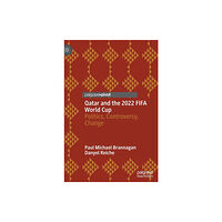 Springer Nature Switzerland AG Qatar and the 2022 FIFA World Cup (inbunden, eng)