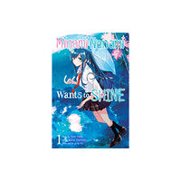 Little, Brown & Company Minami Nanami Wants to Shine, Vol. 1 (häftad, eng)