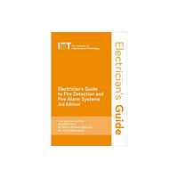 Institution of Engineering and Technology Electrician's Guide to Fire Detection and Fire Alarm Systems (bok, spiral, eng)