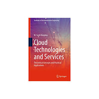 Springer International Publishing AG Cloud Technologies and Services (inbunden, eng)