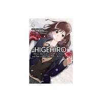 Little, Brown & Company Higehiro: After Being Rejected, I Shaved and Took in a High School Runaway, Vol. 4 (light novel) (häftad, eng)