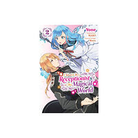 Little, Brown & Company I Want to Be a Receptionist in This Magical World, Vol. 2 (manga) (häftad, eng)
