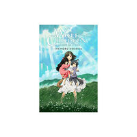 Little, Brown & Company Wolf Children: Ame & Yuki (light novel) (inbunden, eng)