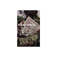 Bloomsbury Publishing PLC Taxing Africa (häftad, eng)