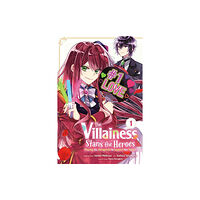 Little, Brown & Company The Villainess Stans the Heroes: Playing the Antagonist to Support Her Faves!, Vol. 1 (häftad, eng)
