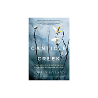 Ultimo Press Canticle Creek (inbunden, eng)