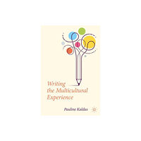 Springer International Publishing AG Writing the Multicultural Experience (häftad, eng)