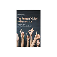 Springer International Publishing AG The Punters' Guide to Democracy (häftad, eng)