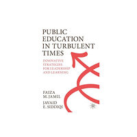 Springer International Publishing AG Public Education in Turbulent Times (häftad, eng)