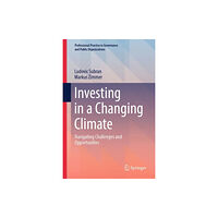 Springer International Publishing AG Investing in a Changing Climate (inbunden, eng)