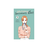 Little, Brown & Company What's Wrong with Secretary Kim?, Vol. 3 (häftad, eng)