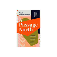 Granta Books A Passage North (häftad, eng)