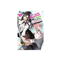 Little, Brown & Company I May Be a Guild Receptionist, but I’ll Solo Any Boss to Clock Out on Time, Vol. 2 (light novel) (häftad, eng)