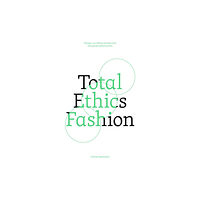 Hardie Grant Media Total Ethics Fashion (häftad, eng)
