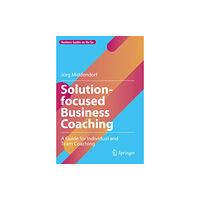 Springer International Publishing AG Solution-focused Business Coaching (inbunden, eng)