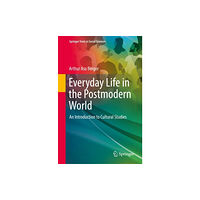 Springer International Publishing AG Everyday Life in the Postmodern World (häftad, eng)