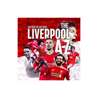 G2 Entertainment Ltd The A-Z of Liverpool FC (häftad, eng)