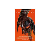 Titan Books Ltd The Predator: The Official Movie Novelization (häftad, eng)