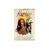 Titan Books Ltd Firefly - The Magnificent Nine (inbunden, eng)