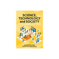 Springer International Publishing AG Science, Technology and Society (häftad, eng)