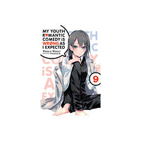 Little, Brown & Company My Youth Romantic Comedy Is Wrong, As I Expected, Vol. 9 (light novel) (häftad, eng)