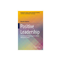 Springer International Publishing AG Positive Leadership (inbunden, eng)