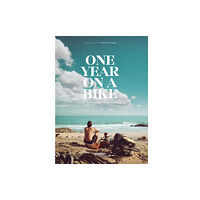 Die Gestalten Verlag One Year on a Bike (inbunden, eng)