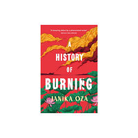 Vintage Publishing A History of Burning (inbunden, eng)