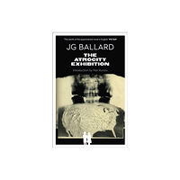 HarperCollins Publishers The Atrocity Exhibition (häftad, eng)