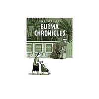 Drawn & Quarterly Publications Burma Chronicles (häftad, eng)