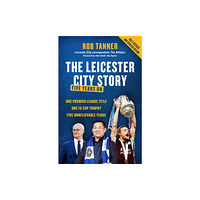 Icon Books The Leicester City Story (häftad, eng)