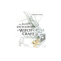 HarperCollins Publishers The Element Encyclopedia of Witchcraft (inbunden, eng)