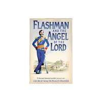 HarperCollins Publishers Flashman and the Angel of the Lord (häftad, eng)