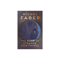 Canongate Books The Book of Strange New Things (häftad, eng)