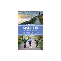 Bradt Travel Guides Cycling in Cornwall and the Isles of Scilly (häftad, eng)