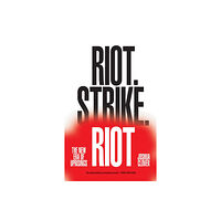 Verso Books Riot. Strike. Riot (häftad, eng)