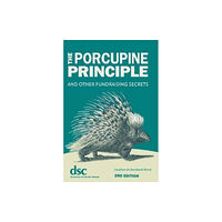 Directory of Social Change The Porcupine Principle (inbunden, eng)