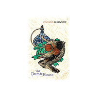 Vintage Publishing The Dumb House (häftad, eng)