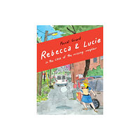 Drawn and Quarterly Rebecca & Lucie in the Case of the Missing Neighbor (häftad, eng)