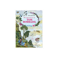 HarperCollins Publishers The Adventures of Tom Bombadil (inbunden, eng)