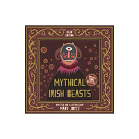 Columba Books Mythical Irish Beasts (inbunden, eng)