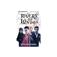 Titan Books Ltd Rivers of London Volume 4: Detective Stories (häftad, eng)