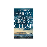 Bloomsbury Publishing PLC The Cross and the Curse (häftad, eng)